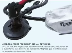 Oferta de Cevik - Lijadora Pared "De Mano" 225 MM PRO por 109€ en Coferdroza