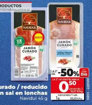 Oferta de Navidul - Jamon Curado/Reducido En Sal En Lonchas por 1€ en Dia