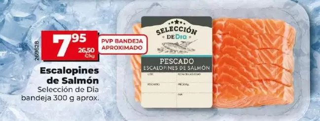 Oferta de Seleccion De Dia - Escalopines De Salmón por 7,95€ en Dia