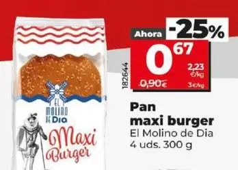 Oferta de El Molino De Dia - Pan Maxi Burger por 0,67€ en Dia