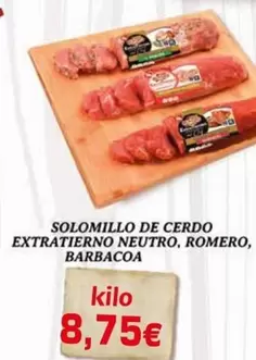 Oferta de Romero - Solomillo De Cerdo Extratierno Neutro, Romero, Barbacoa por 8,75€ en Supermercados Piedra