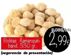 Oferta de Bolitas Flamenquín por 2,99€ en Supermercados Piedra