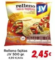 Oferta de Jv - Relleno Fajitas por 2,45€ en Supermercados Piedra