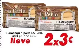 Oferta de La Perla - Flamenquín Pollo en Supermercados Piedra