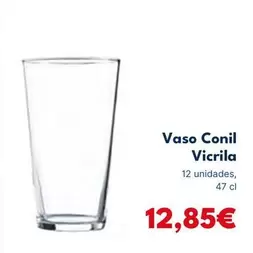 Oferta de Vaso Conil Vicrila  por 12,85€ en Cash Unide