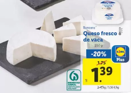 Oferta de Roncero - Queso Fresco De Vaca por 1,39€ en Lidl