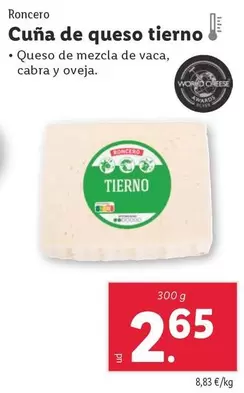 Oferta de Roncero - Cuna De Queso Tierno por 2,65€ en Lidl