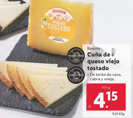 Oferta de Roncero - Cuna De Queso Viejo Tostado por 4,15€ en Lidl