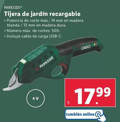 Oferta de Parkside - Tijera De Jardin Recargable por 17,99€ en Lidl