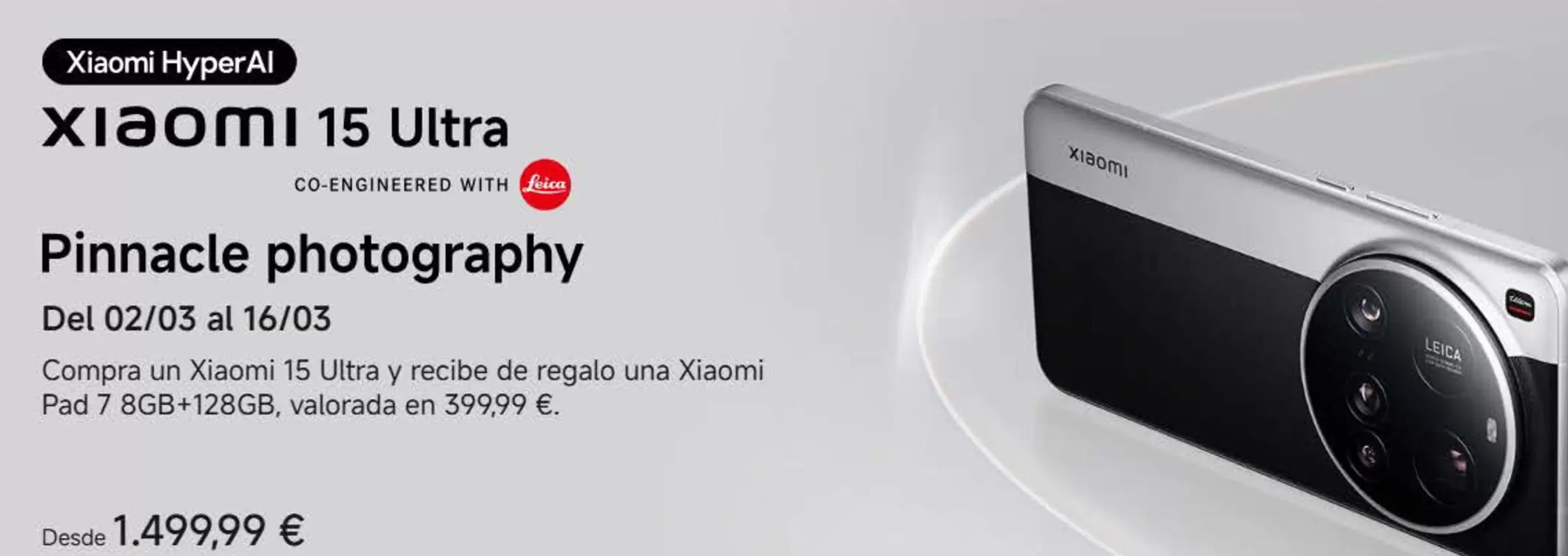 Oferta de Xiaomi - 15 Ultra Pinnacle Photography por 1499,99€ en Xiaomi