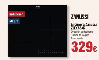 Oferta de Zanussi - Encimera  ZITX633K por 329€ en Froiz