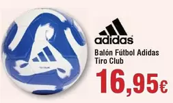 Oferta de Adidas - Balon Futbol  Tiro Club por 16,95€ en Froiz