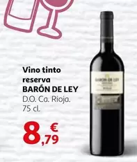 Oferta de Barón de Ley - Vino Tinto Reserva por 8,79€ en Alcampo