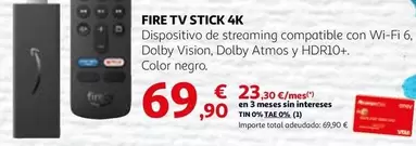 Oferta de Visión - Fire Tv Stick 4k por 69,9€ en Alcampo