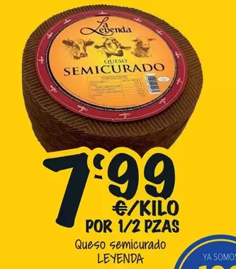Oferta de Leyenda - Queso Semicurado por 7,99€ en Cash Fresh