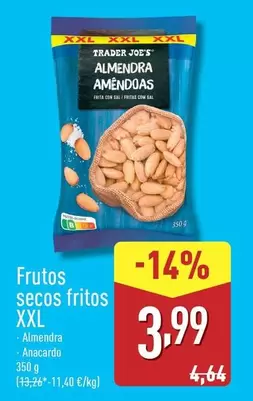 Oferta de Trader Joe´s - Frutos Secos Fritos Xxl por 3,99€ en ALDI