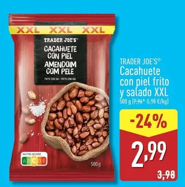 Oferta de Trader Joe´s - Cacahuete Con Piel Frito Y Salado Xxl por 2,99€ en ALDI