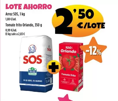 Oferta de Sos/Orlando - Lote Ahorro: Arroz + Tomate Frito por 2,5€ en Ahorramas