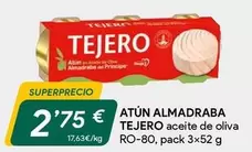 Oferta de Tejero - Atun Almad Raba por 2,75€ en Masymas