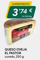 Oferta de El Pastor - Queso Oveja por 3,74€ en Masymas