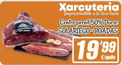Oferta de Boadas - Solariego Centre Pernil 50% Duroc por 19,99€ en SPAR Fragadis