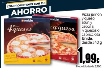 Oferta de Unide - Pizza Jamón Y Queso/ Cebolla/ 4 Quesos O Capricciosa por 1,99€ en Unide Supermercados
