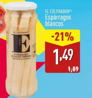 Oferta de El Cultivador - Esparragos Blancos por 1,49€ en ALDI