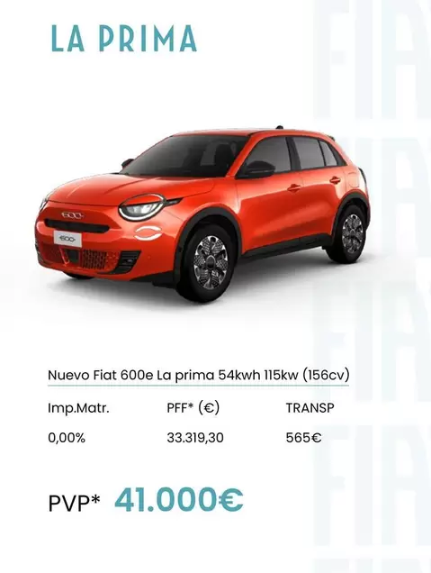 Oferta de Prima - Nuevo Fiat 600e La  54kwh 115kw (156cv) por 41000€ en Fiat