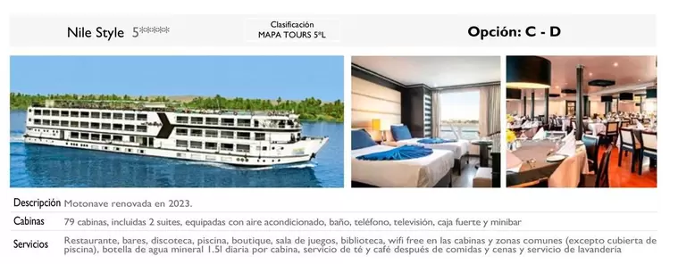 Oferta de Nile Style 5**** Clasificación MAPA TOURS 5*L Opción: C - D  en Nautalia Viajes