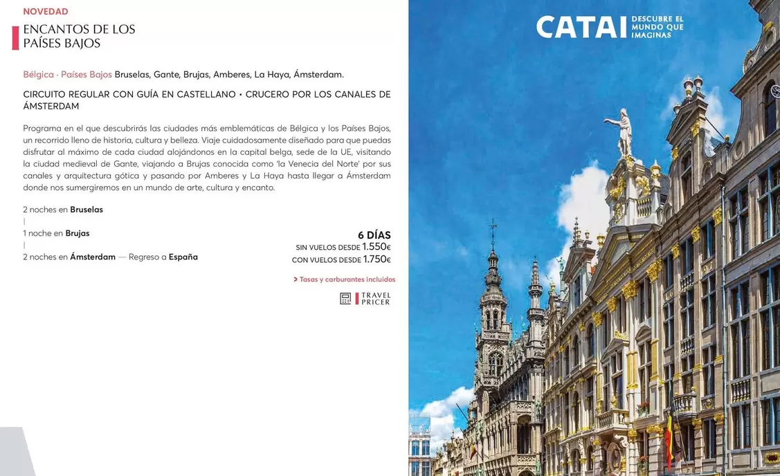 Oferta de Encantos De Los Países Bajos en Catai