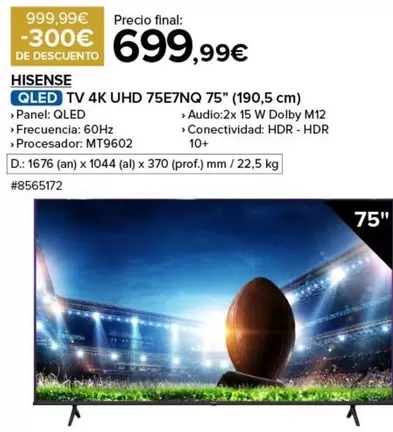 Oferta de Hisense - Qled Tv 4k Uhd 75e7nq 75" por 699,99€ en Costco