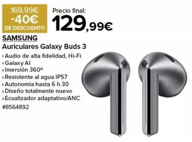 Oferta de Samsung - Auriculares Galaxy Buds 3 por 129,99€ en Costco