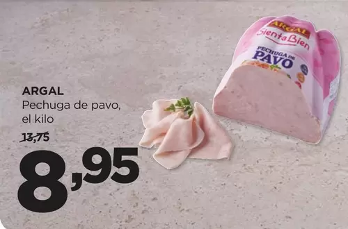 Oferta de Argal - Pechuga De Pavo por 8,95€ en Alimerka