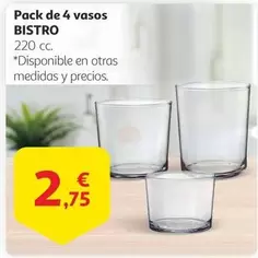 Oferta de Bistro - Pack De 4 Vasos Bistro por 2,75€ en Alcampo