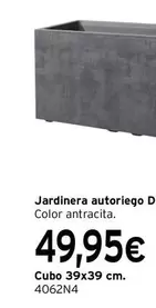 Oferta de Antracita - Jardinera Autoriego por 49,95€ en Cadena88