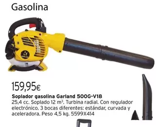 Oferta de Garland - Soplador Gasolina 500g-v18 por 159,95€ en Cadena88