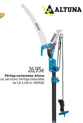 Oferta de Altuna - Pértiga Cortaramas por 26,95€ en Cadena88