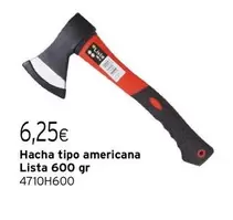 Oferta de Lista - Hacha Tipo Americana por 6,25€ en Cadena88