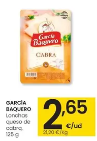 Oferta de García Baquero - Lonchas Queso De Cabra por 2,65€ en Eroski