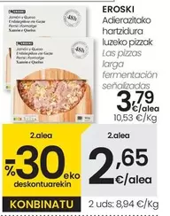 Oferta de Eroski - Las Pizzas Larga Fermentación Señalizadas por 3,79€ en Eroski