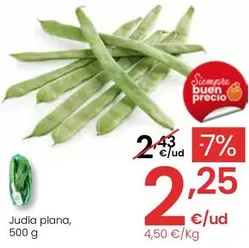 Oferta de Judia Plana por 2,25€ en Eroski