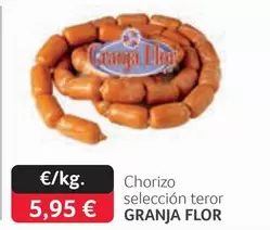 Oferta de Granja Flor - Chorizo Seleccion Teror por 5,95€ en Gros Mercat