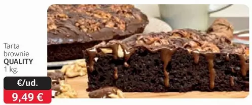 Oferta de Quality - Tarta Brownie por 9,49€ en Gros Mercat