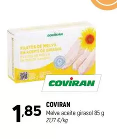 Oferta de Coviran - Melva Aceite Girasol por 1,85€ en Coviran