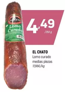 Oferta de El chato - Lomo Curado Medias Piezas por 4,49€ en Coviran