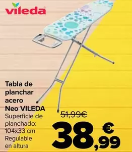 Oferta de Vileda - Tabla De Planchar  Acero Neo  por 38,99€ en Carrefour