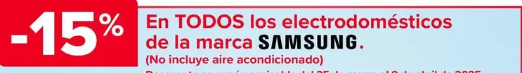 Oferta de En Todos Los Electrodomesticos  De La Marca Samsung en Carrefour