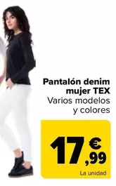 Oferta de TEX - Pantalon Denim Mujer  por 17,99€ en Carrefour