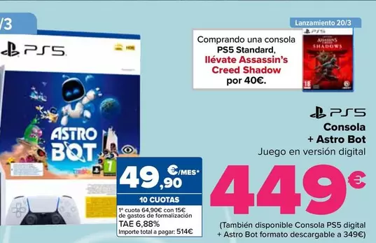 Oferta de Consola  + Astro Bot por 449€ en Carrefour