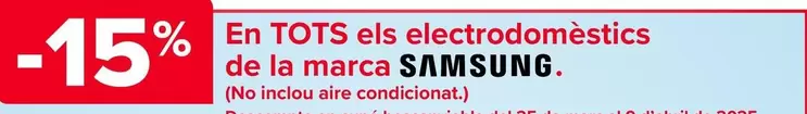 Oferta de En Todos Los Electrodomesticos  De La Marca Samsung en Carrefour